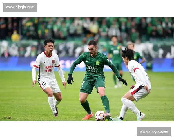 围绕国安比赛时间全面解析球队赛程安排与战术调整发展方向展望前